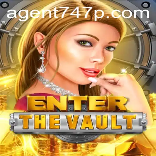 EntertheVault: An Epic Adventure with Agent 747