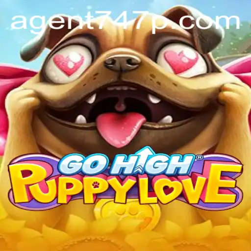 GoHighPuppyLove: An Exciting Adventure with Agent 747