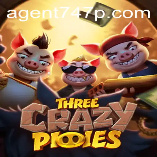 ThreeCrazyPiggies: A Thrilling Adventure with Agent 747
