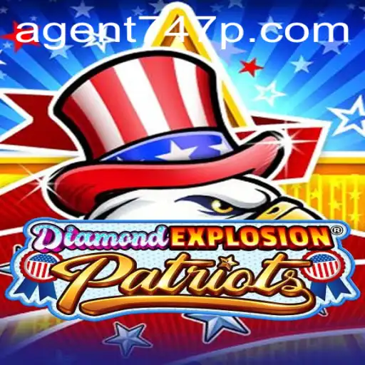 DiamondExplosionPatriots: Unveiling the Thrilling World of Agent 747