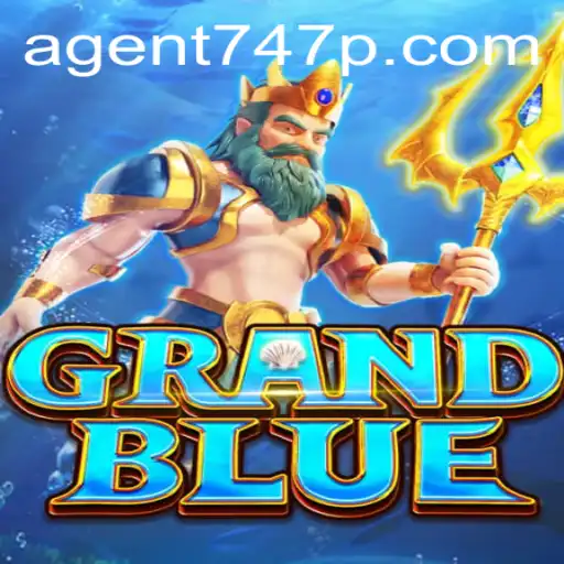 Exploring the Thrilling World of GRANDBLUE: A Journey with Agent 747