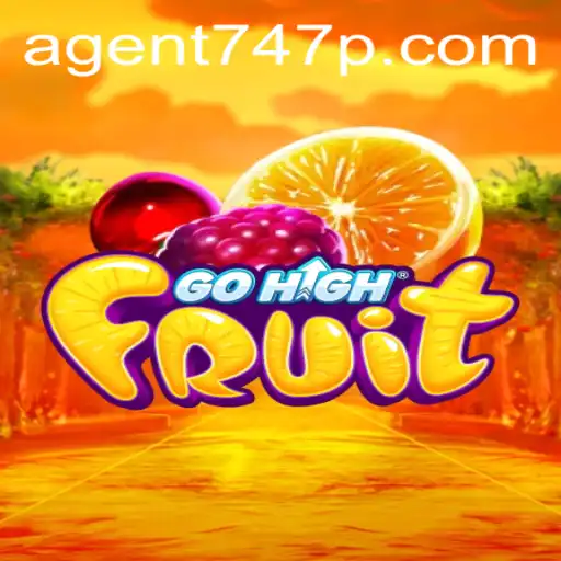 GoHighFruit and Agent 747: A New Era of Gaming