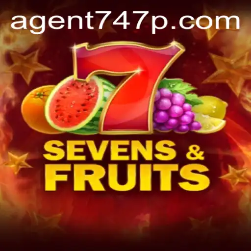 Discover the Thrills of SevensFruits and the Mystery of Agent 747